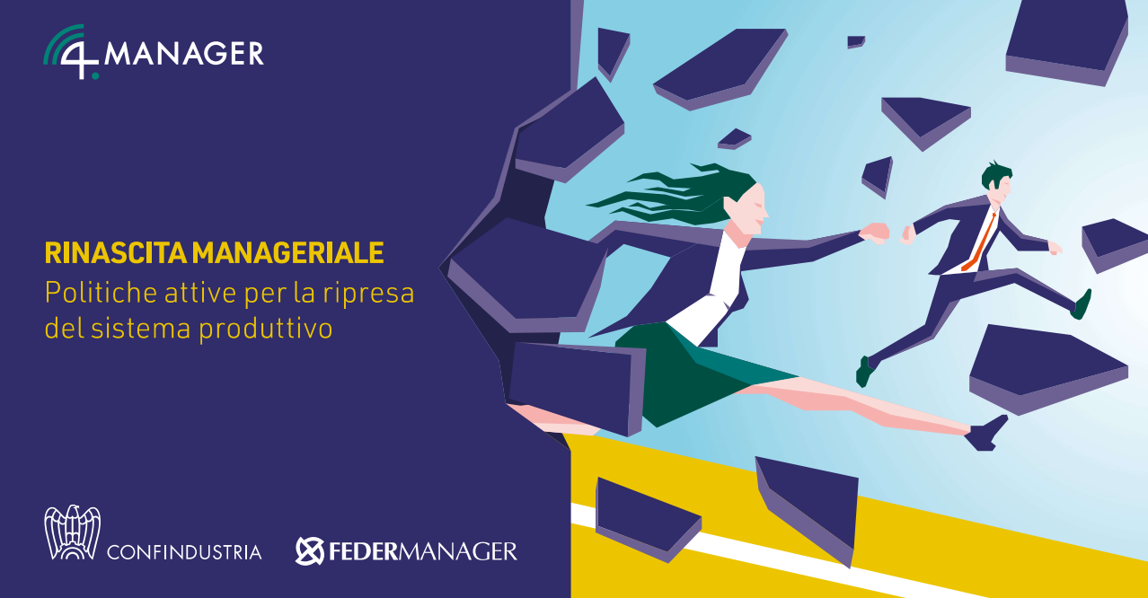 4.Manager lancia “Rinascita manageriale”