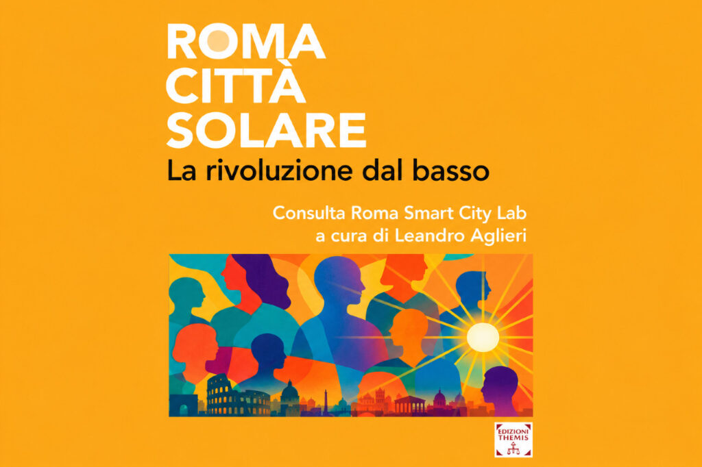 Roma Città Solare. Il contributo di Federmanager Roma alla smart city che nasce dal basso