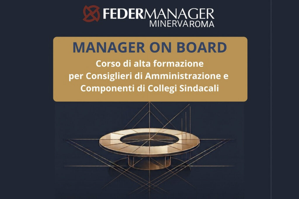 La Governance si impara sul campo: formazione d’eccellenza con Federmanager Roma